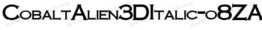 CobaltAlien3DItalic-o8ZA字体转换