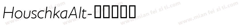 HouschkaAlt字体转换