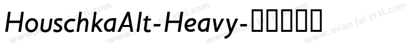 HouschkaAlt-Heavy字体转换