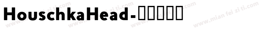 HouschkaHead字体转换