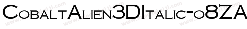 CobaltAlien3DItalic-o8ZA字体转换