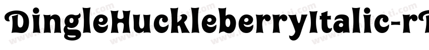 DingleHuckleberryItalic-rRGA字体转换