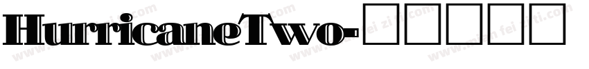 HurricaneTwo字体转换