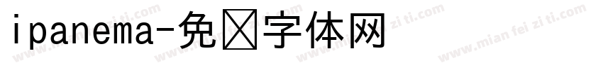 ipanema字体转换