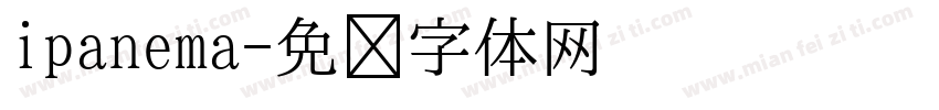 ipanema字体转换