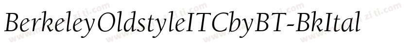BerkeleyOldstyleITCbyBT-BkItal字体转换