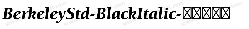 BerkeleyStd-BlackItalic字体转换