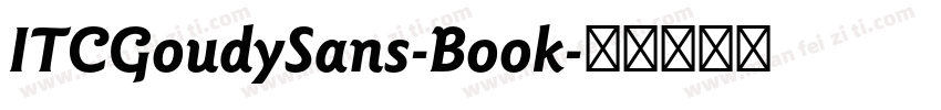 ITCGoudySans-Book字体转换