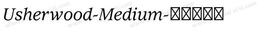 Usherwood-Medium字体转换