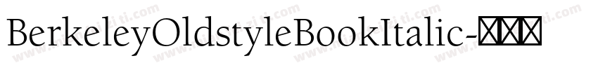 BerkeleyOldstyleBookItalic字体转换