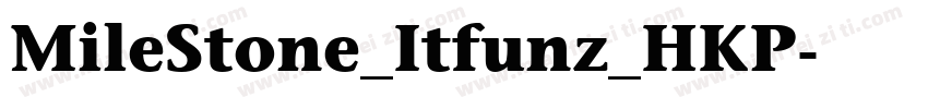 MileStone_Itfunz_HKP字体转换