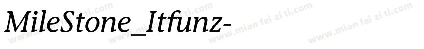 MileStone_Itfunz字体转换
