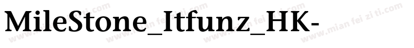 MileStone_Itfunz_HK字体转换