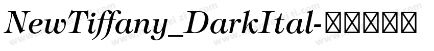 NewTiffany_DarkItal字体转换