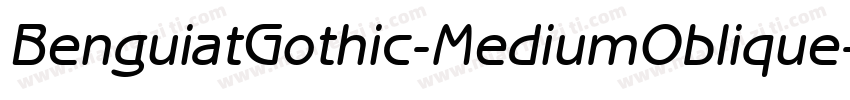 BenguiatGothic-MediumOblique字体转换