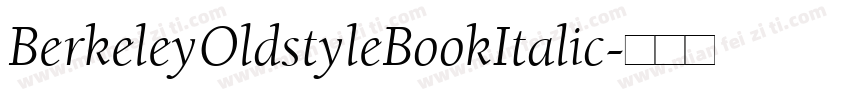 BerkeleyOldstyleBookItalic字体转换