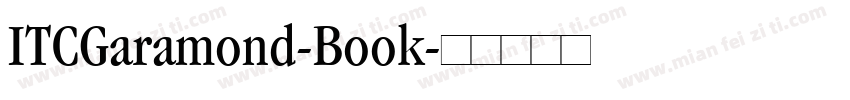 ITCGaramond-Book字体转换