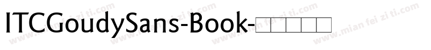 ITCGoudySans-Book字体转换
