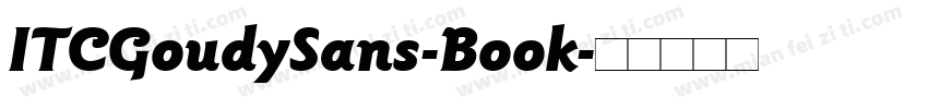 ITCGoudySans-Book字体转换