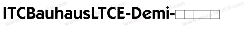 ITCBauhausLTCE-Demi字体转换