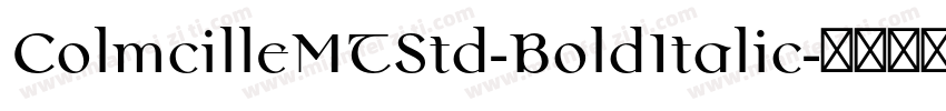 ColmcilleMTStd-BoldItalic字体转换