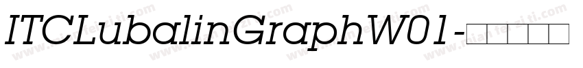 ITCLubalinGraphW01字体转换