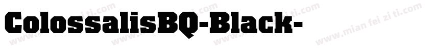 ColossalisBQ-Black字体转换