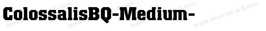 ColossalisBQ-Medium字体转换