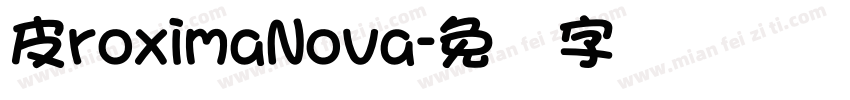 皮roximaNova字体转换
