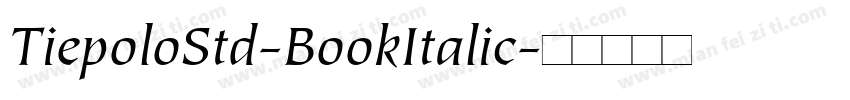 TiepoloStd-BookItalic字体转换