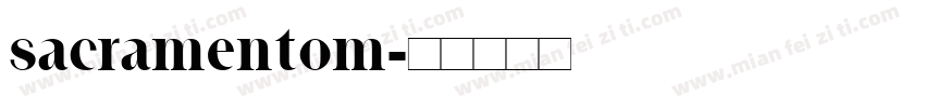 sacramentom字体转换