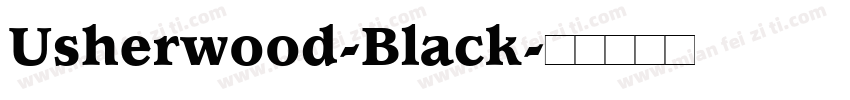 Usherwood-Black字体转换