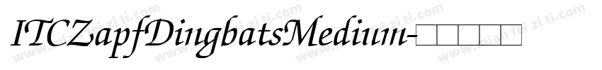 ITCZapfDingbatsMedium字体转换