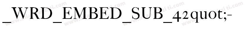 _WRD_EMBED_SUB_42quot;字体转换