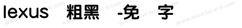 lexus简粗黑体字体转换