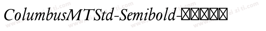 ColumbusMTStd-Semibold字体转换