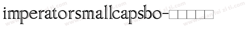 imperatorsmallcapsbo字体转换