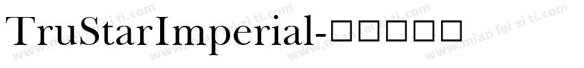 TruStarImperial字体转换