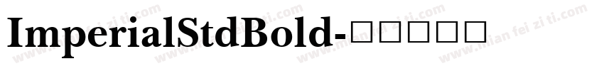ImperialStdBold字体转换