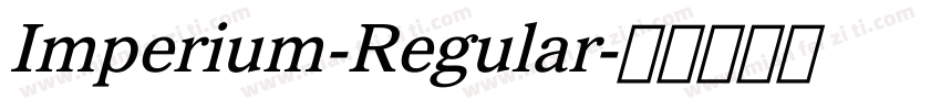 Imperium-Regular字体转换