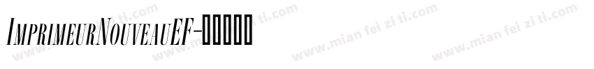 ImprimeurNouveauEF字体转换