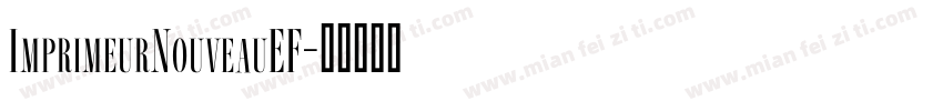 ImprimeurNouveauEF字体转换