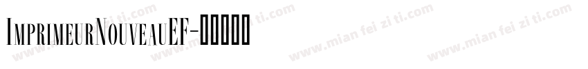 ImprimeurNouveauEF字体转换