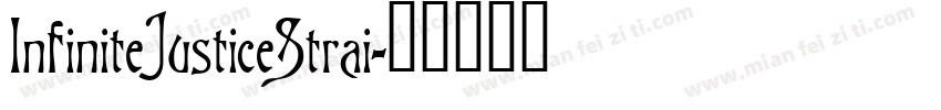 InfiniteJusticeStrai字体转换