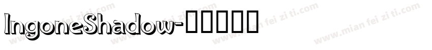 IngoneShadow字体转换