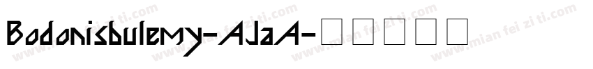 Bodonisbulemy-AJaA字体转换