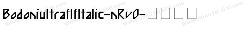 BodoniultraflfItalic-nRv0字体转换