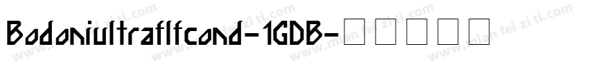 Bodoniultraflfcond-1GDB字体转换
