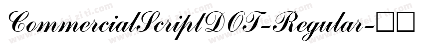 CommercialScriptDOT-Regular字体转换