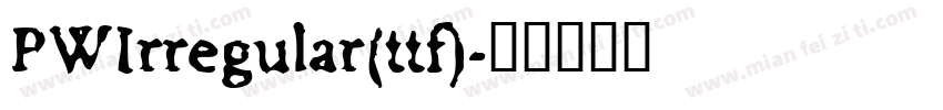 PWIrregular(ttf)字体转换